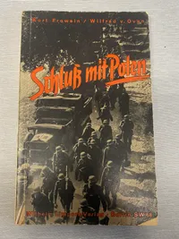 Sjælden original tysk bog fra 1939 “Sluss mit Polen” (slut med Polen)