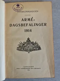 Original dansk Armedagsbefalinger 1914 - godt stemplet