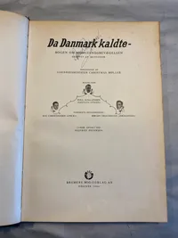 Originalt eksemplar af “Da Danmark kaldte” - signeret af modstandsmand
