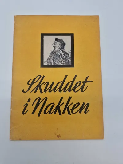 Skuddet i nakken,  Dansk sproget Tysk WW2 propaganda