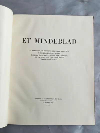 “Et mindeblad” til minde om de mænd der mistede livet ved damskibselskabet Torm - under 2.verdenskrig