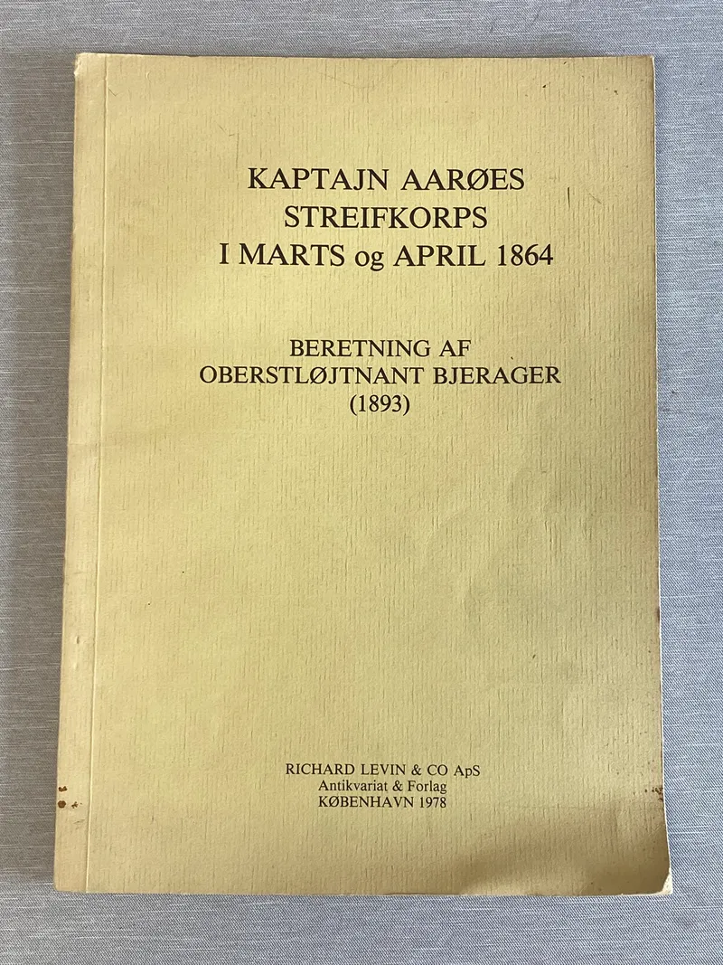 Kaptajn Aarøes streifkorps i marts og april 1864