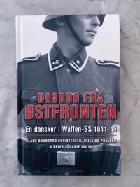 Dagbog fra østfronten - En dansker i Waffen-SS 1941-44