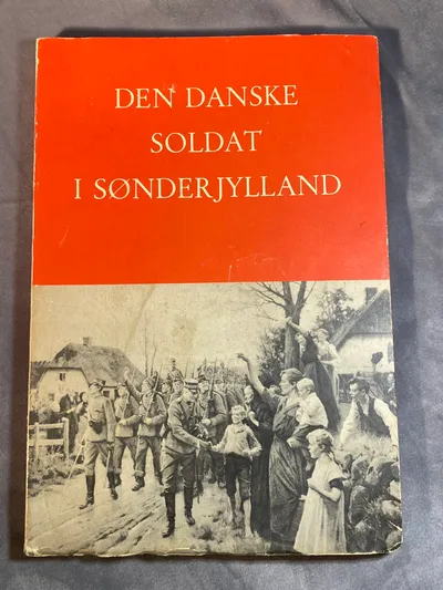 Den danske soldat i Sønderjylland