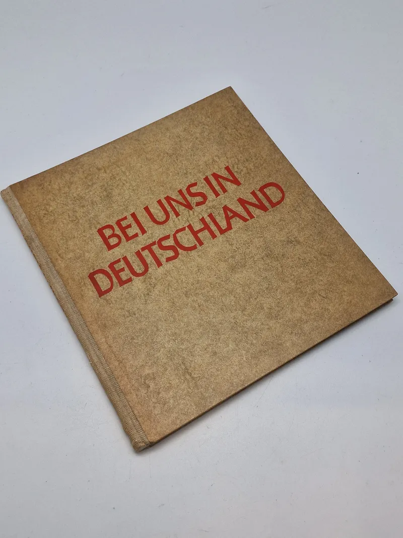 Originalt propaganda : Bei Uns In Deutschland