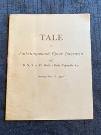 Sjælden dansk original DNSAP tale af Ejnar Jørgensen