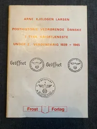 Sjældent opslagsværk over posthistorien for danskere i tysk tjeneste - ww2