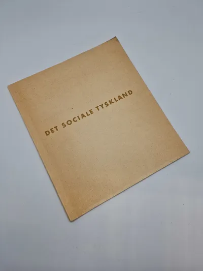 Originalt hæfte - De Sociale Tyskland, Dansk nazistisk propaganda