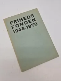 Frihedsfonden 1945-1970