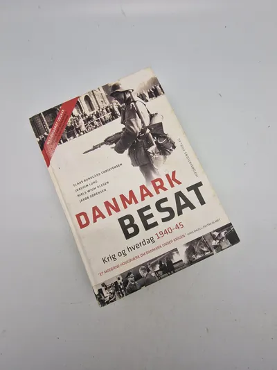 Danmark besat - Krig og hverdag 1940-1945