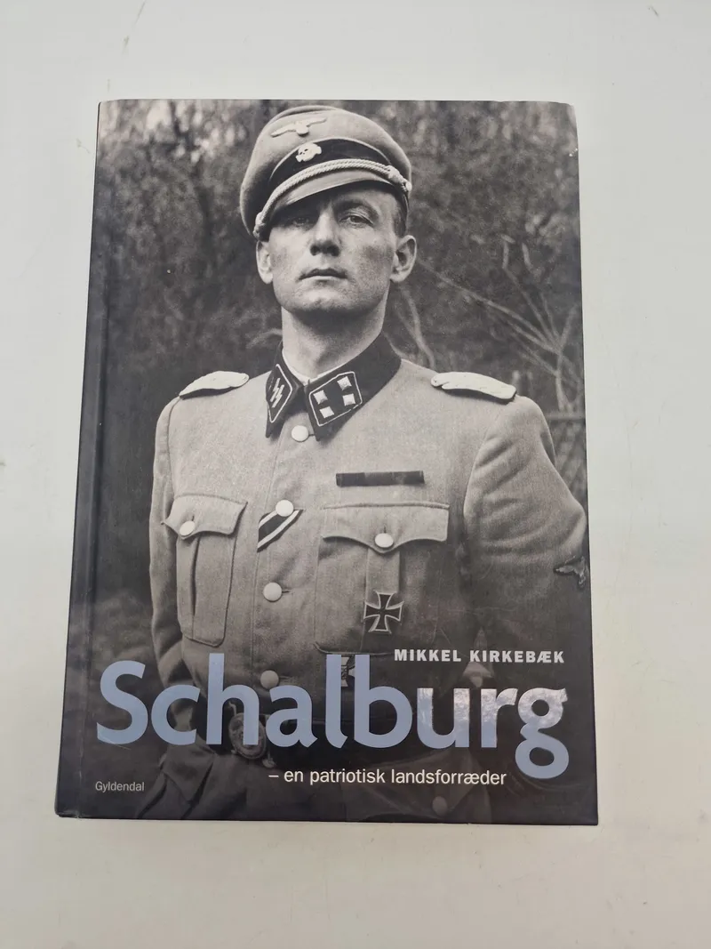 Schalburg - en patriotisk landsforædder