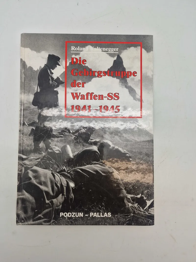 Die gebirgstruppe der Waffen-SS 1941-1945