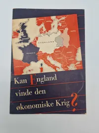 Originalt Dansk Nazistisk propaganda: - kan England vinde den økonomiske krig?