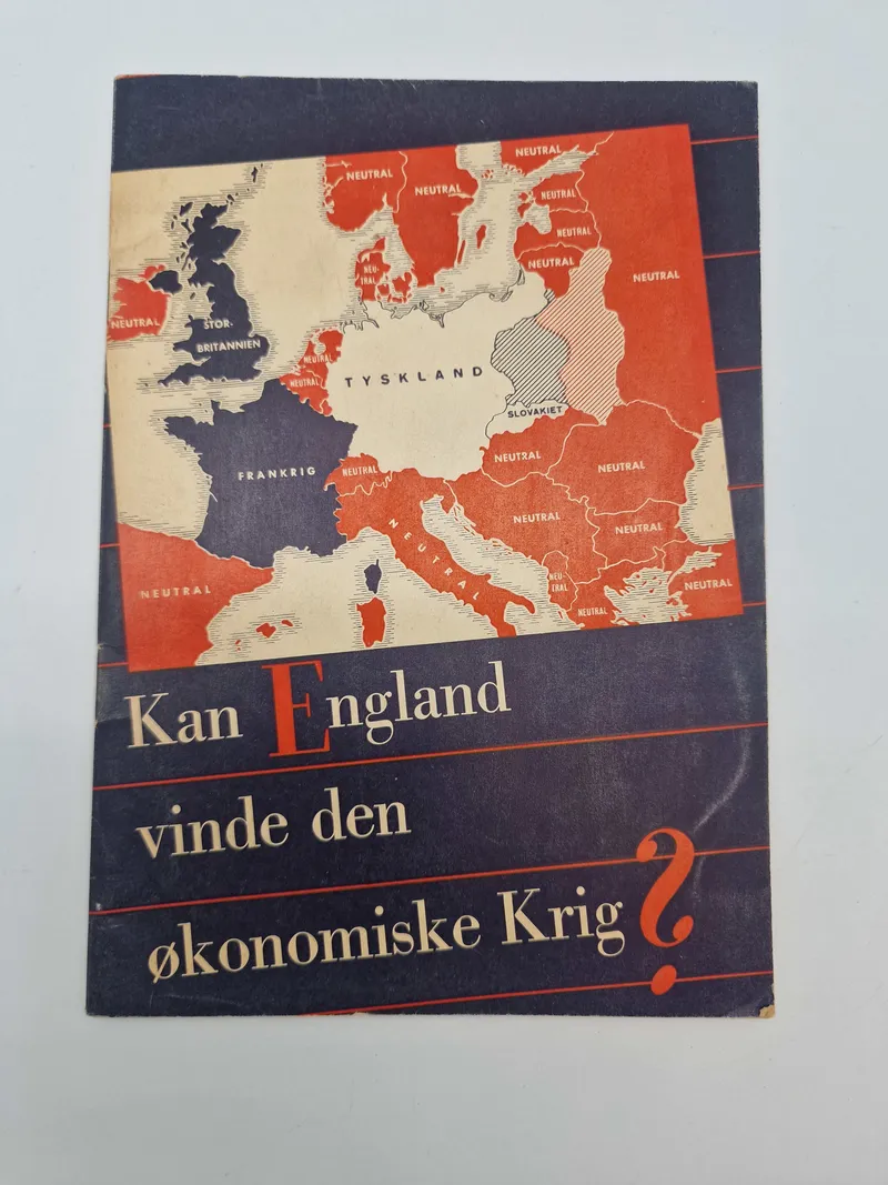 Originalt Dansk Nazistisk propaganda: - kan England vinde den økonomiske krig?
