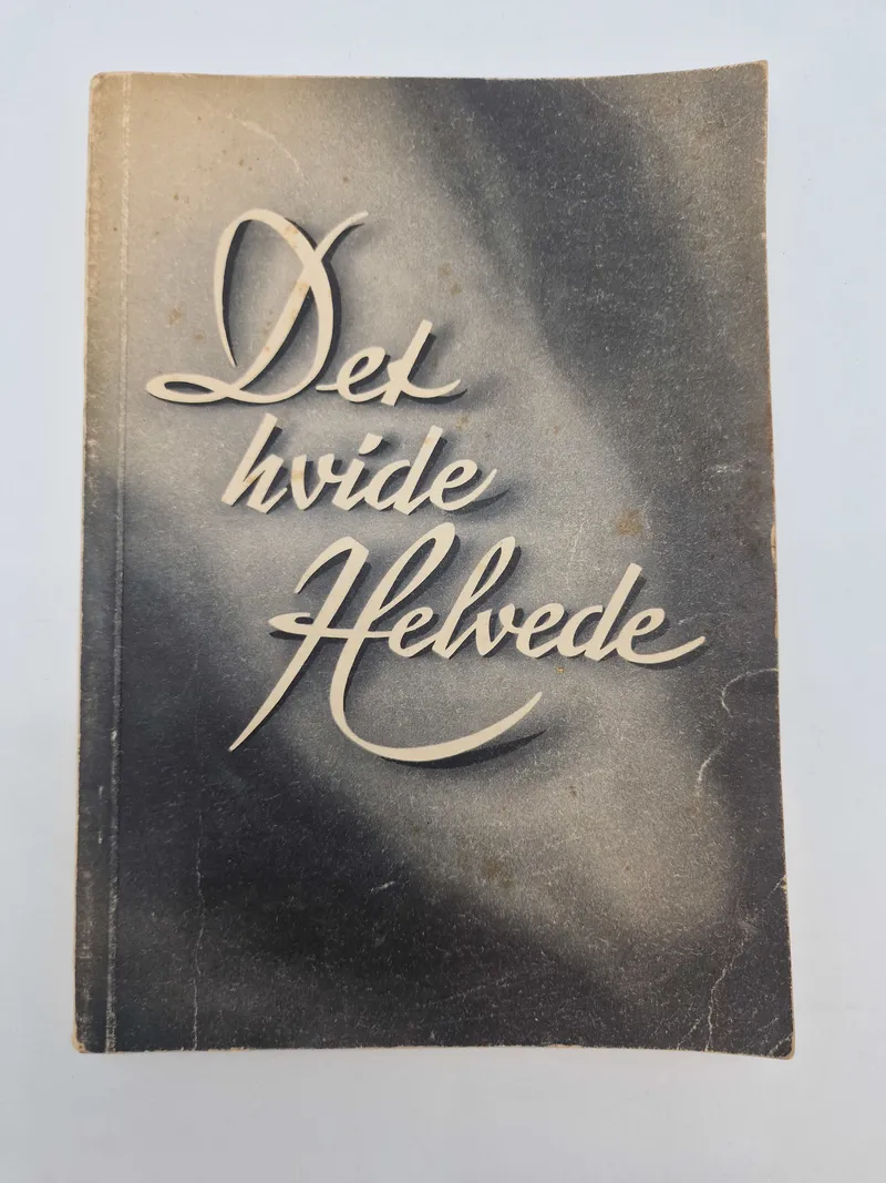 Originalt Dansk Nazistisk propaganda: - Det hvide helvede