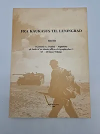 Ekstrem Sjælden fra Fra Kaukasus til Leningrad : A. Marini, Argentina alias P. R. Engelhardt, Forlaget ZAC 1980. Bind I-II-III.1-2-3 komplet