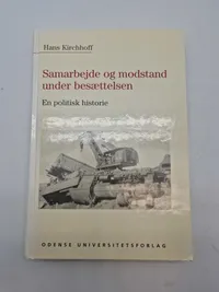 Samarbejde og modstand under besættelsen
