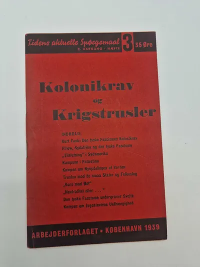 Originalt hæfte - kolonikrav og krigstrusler