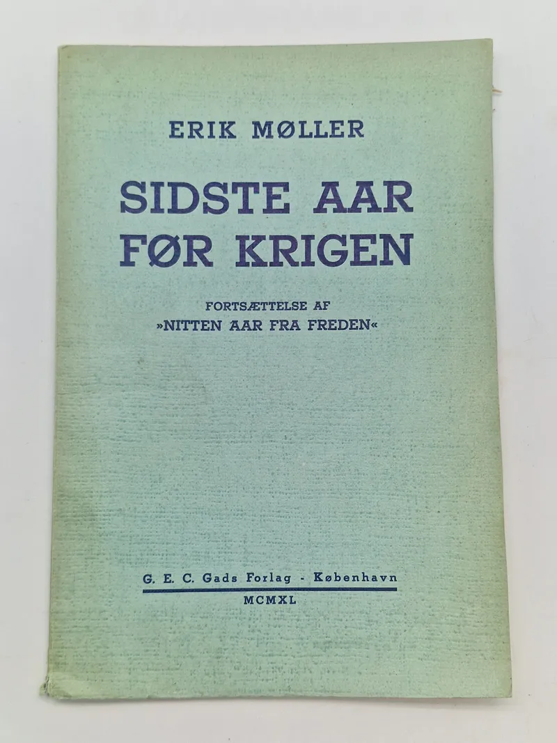 Originalt hæfte - Sidste aar før krigen