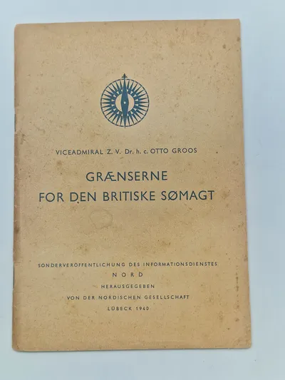 Originalt hæfte Dansk Nazistisk  - Grænserne for den britiske sømagt