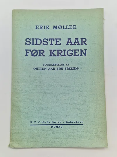Originalt hæfte - Sidste aar før krigen