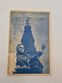 Sjældent originalt dansk nazistisk hæfte - Frits Clausen i Folketinget