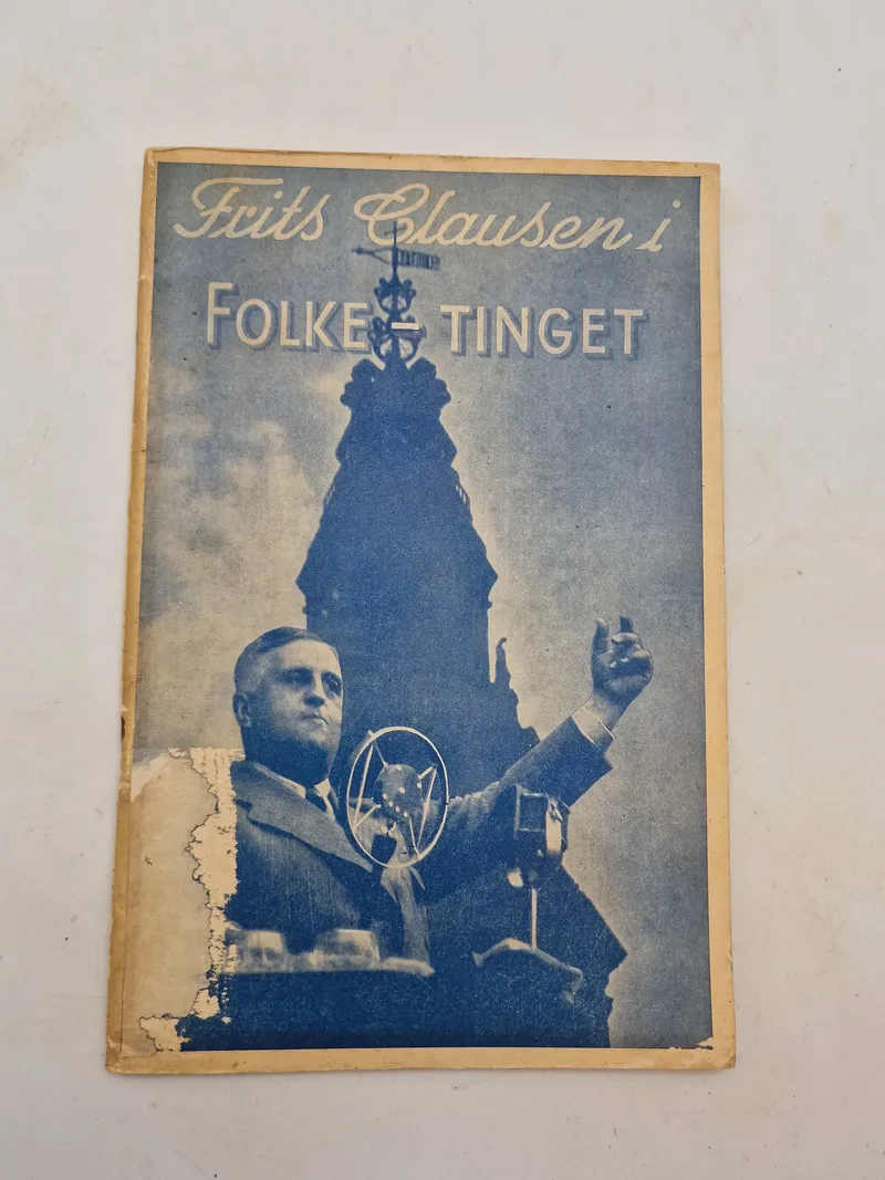 Sjældent originalt dansk nazistisk hæfte - Frits Clausen i Folketinget