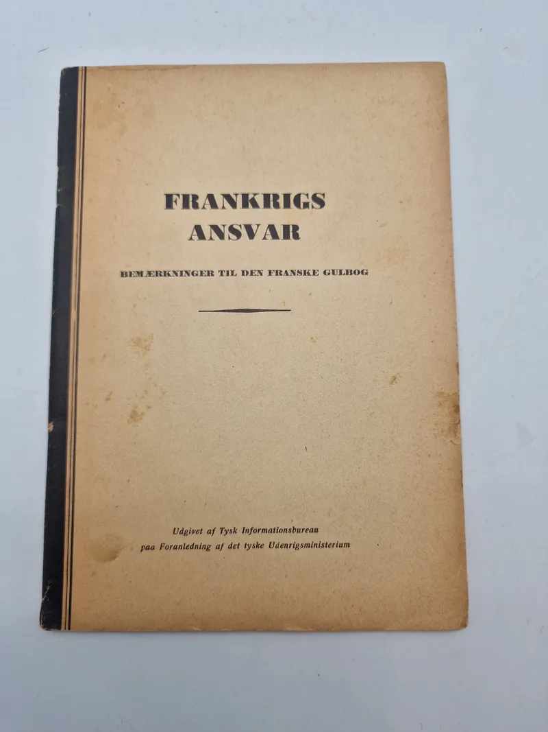 Originalt hæfte - Frankrigs ansvar
