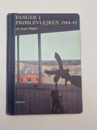 Fanger i Frøslevlejren 1944-1945