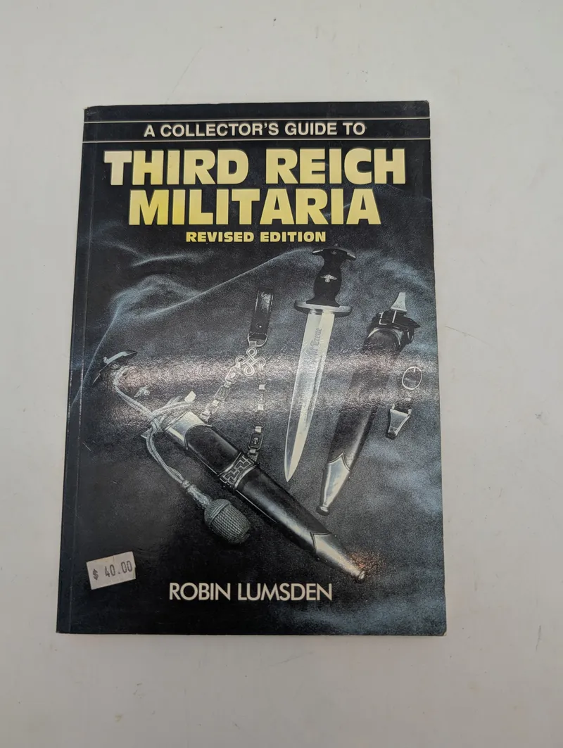 A Collector's Guide to Third Reich Militaria af Robin Lumsden