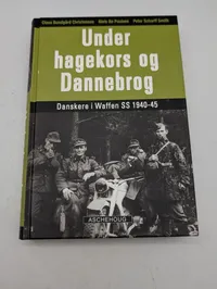 To bøger om danskere i tysk krigstjeneste: Østfronten og Under hagekors og Dannebrog