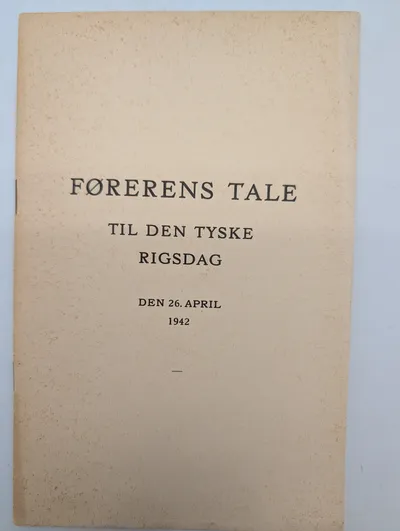 Førerens Tale til den Tyske Rigsdag, 26. april 1942, trykt pjece