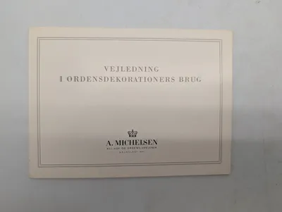 A. Michelsen, Vejledning i ordensdekorationers brug, hæfte