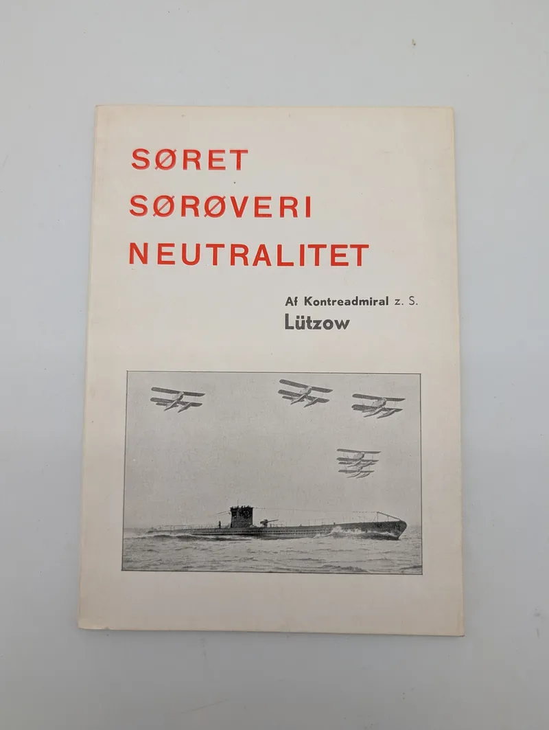 Søret, Sørøveri, Neutralitet by Kontreadmiral z. S. Lützow