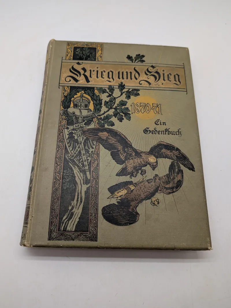 Krieg und Sieg 1870-71: Ein Gedenkbuch, tysk historisk værk