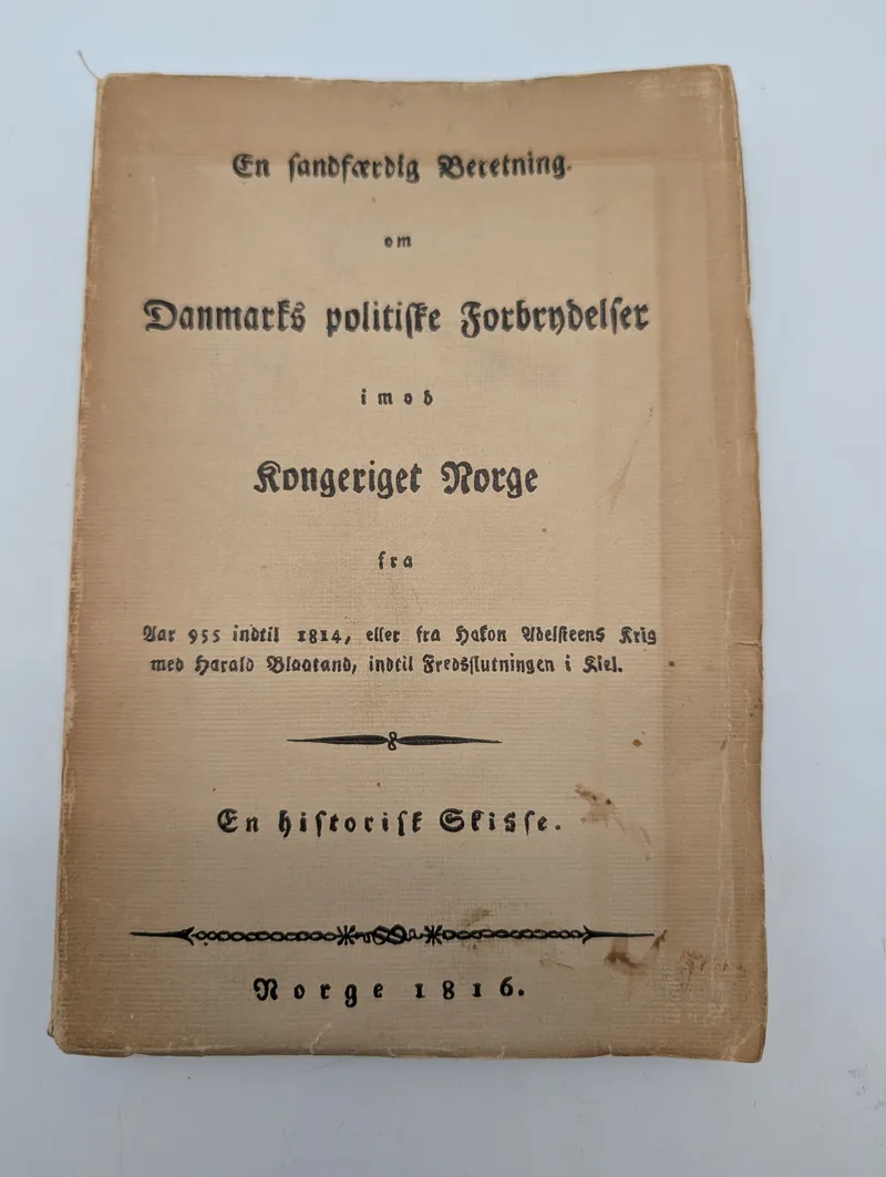 1816 Norwegian Historical Pamphlet on Political Relations with Denmark