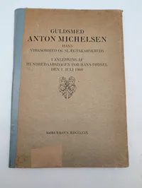 Bog om Guldsmed Anton Michelsen, København 1909
