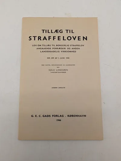 Tillæg til Straffeloven, G. E. C. Gads Forlag, 1946