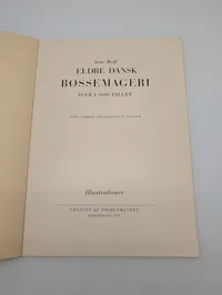 Arne Hoff, Ældre Dansk Bøssemageri, 1951 Illustrationer Volume