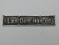 Antikt DSB Togskilt i Metal - Læn Dem ikke ud
