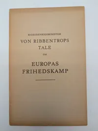 Joachim von Ribbentrop: Tale om Europas Frihedskamp, pamflet