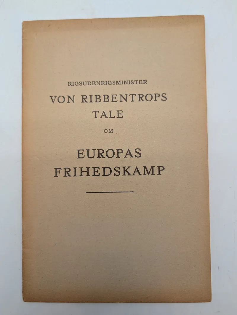 Joachim von Ribbentrop: Tale om Europas Frihedskamp, pamflet