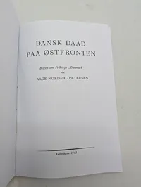Aage Nordahl Petersen, Dansk Daad paa Østfronten, 1943, optryk 