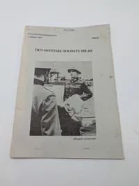 1981 Danish Intelligence Service Booklet - Den Østtyske Soldats Miljø