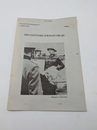 1981 Danish Intelligence Service Booklet - Den Østtyske Soldats Miljø