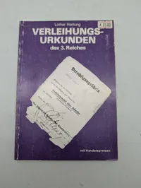 Lothar Hartung: Verleihungsurkunden des 3. Reiches
