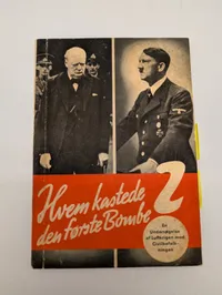 Hvem kastede den første Bombe? - Dansk WWII Propagandahæfte