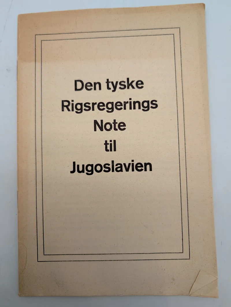 Den tyske Rigsregerings Note til Jugoslavien, historisk pamflet