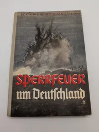 Werner Beumelburg, Sperrfeuer um Deutschland, Zentralverlag der NSDAP, 1939