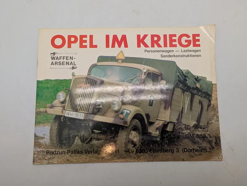 Opel im Kriege - Waffen-Arsenal Band 82 af Eckhart Bartels